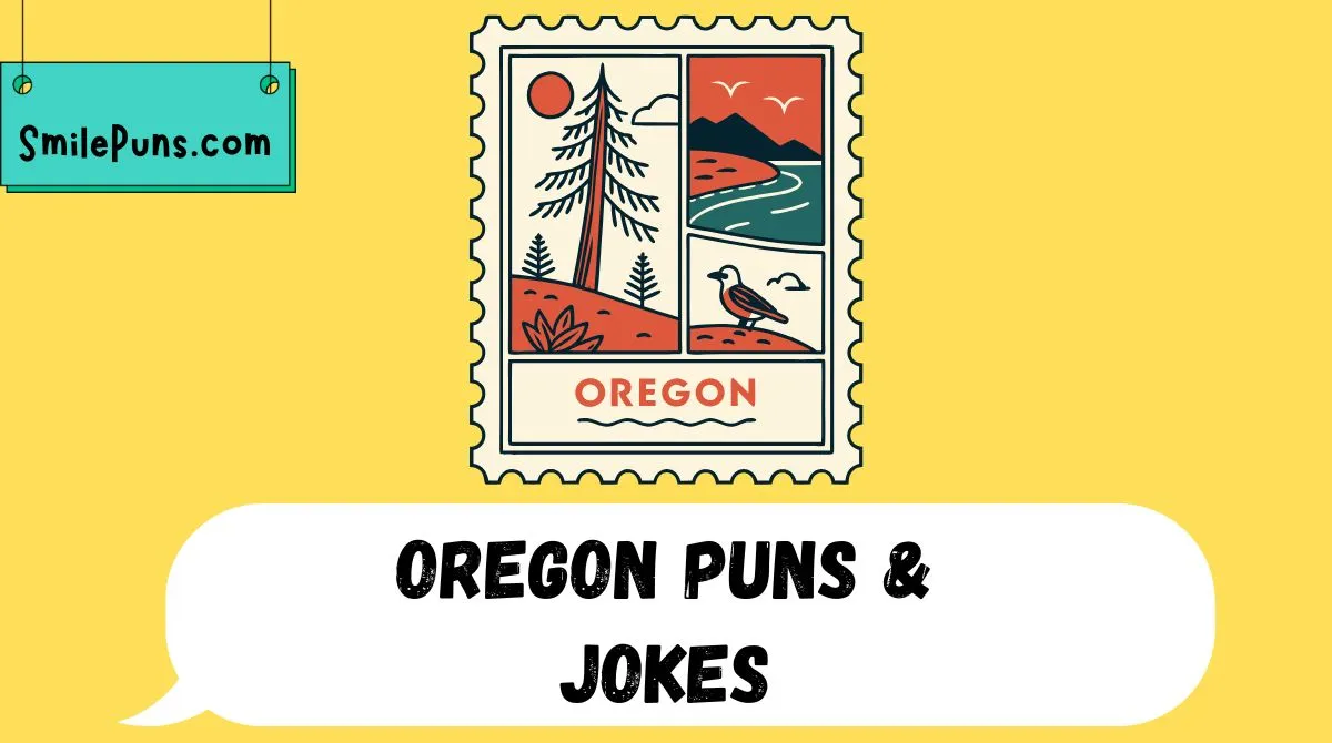 Oregon Puns & Jokes