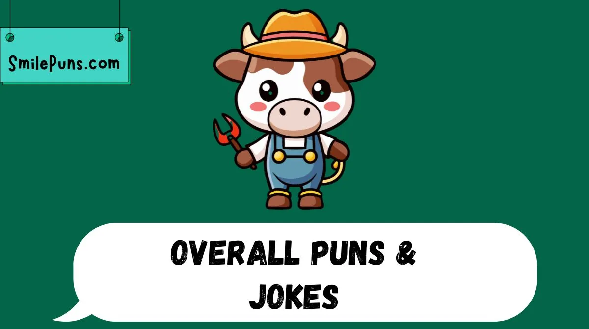 Overall Puns & Jokes