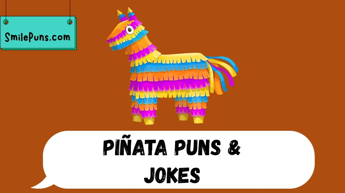Piñata Puns & Jokes