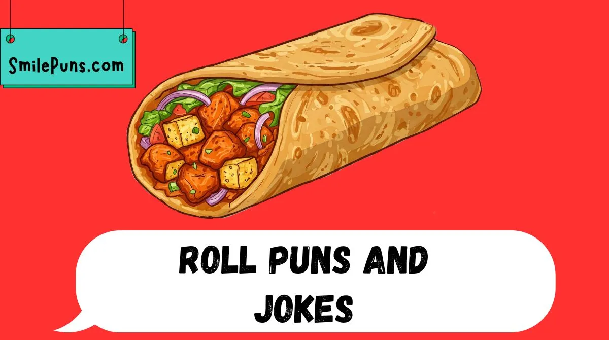 Roll Puns and Jokes