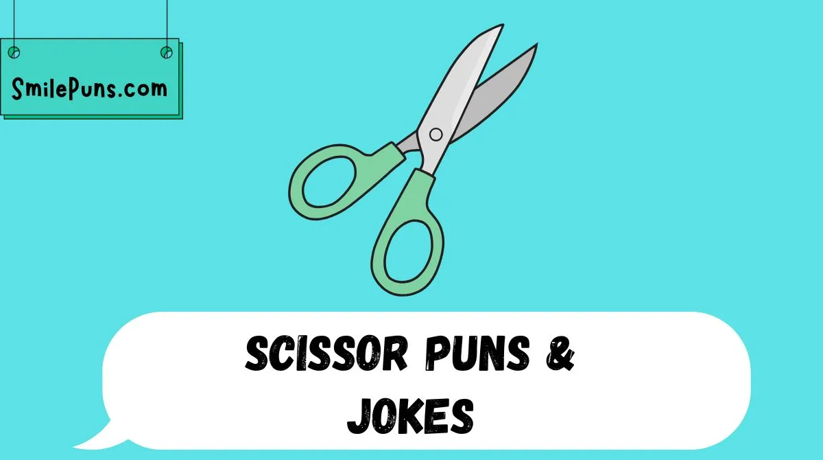 Scissor Puns & Jokes