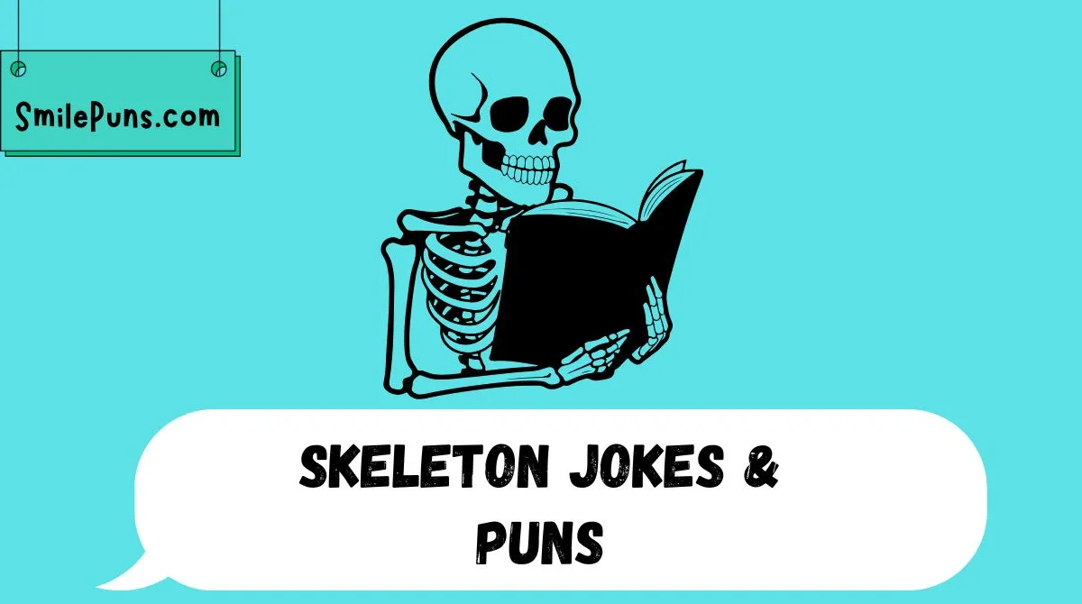 Skeleton Jokes & Puns