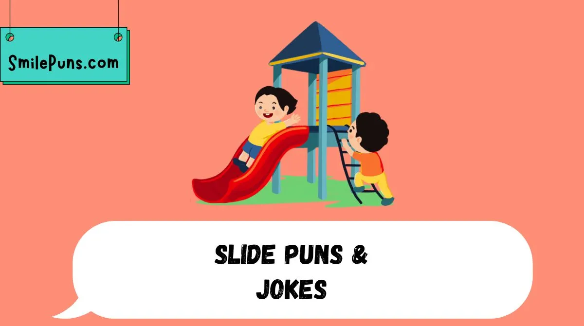 Slide Puns & Jokes