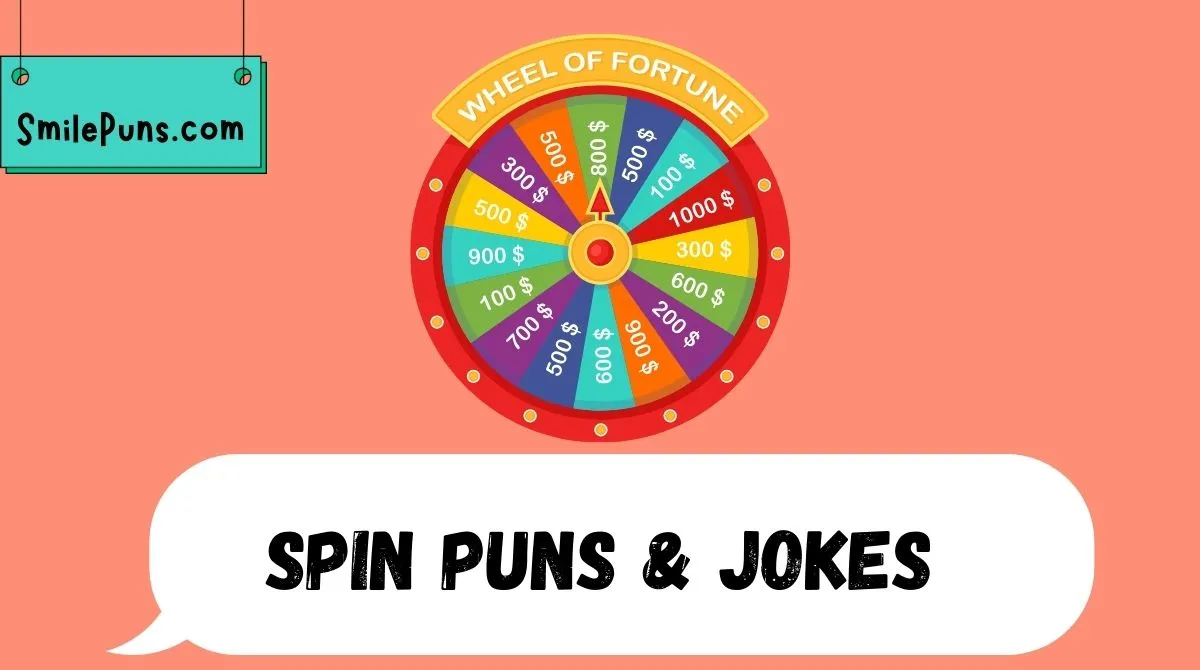 Spin Puns & Jokes