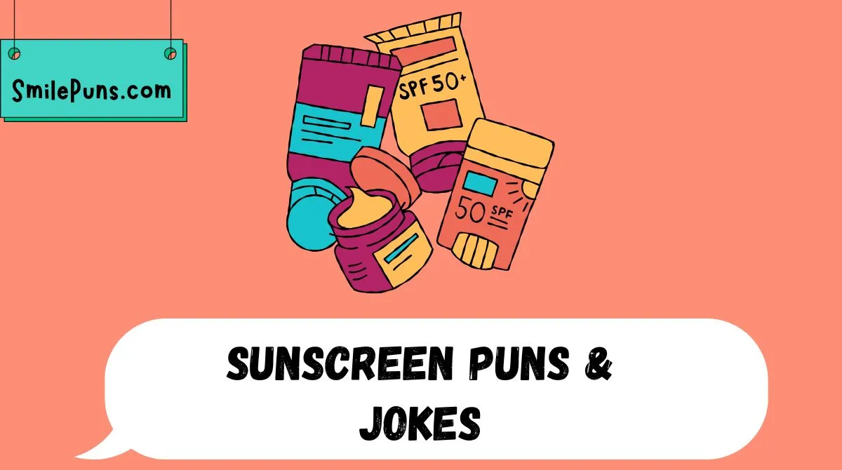 Sunscreen Puns & Jokes