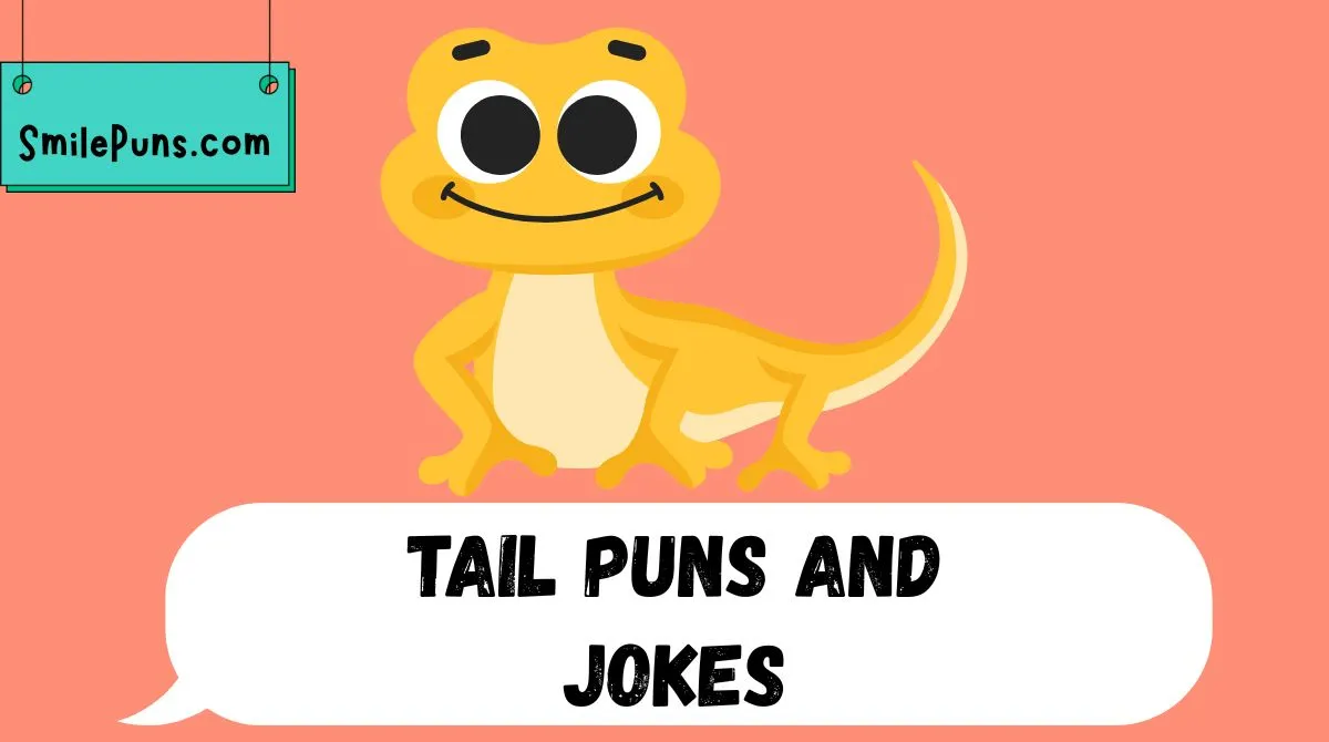 Tail Puns and Jokes