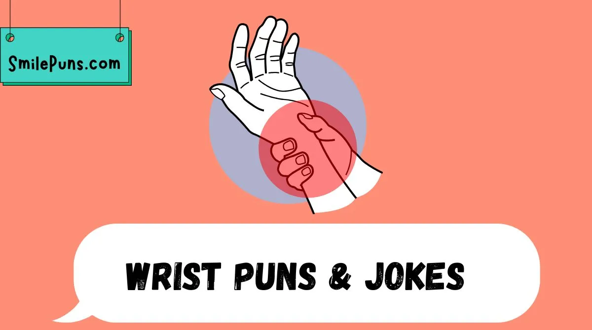 Wrist Puns & Jokes