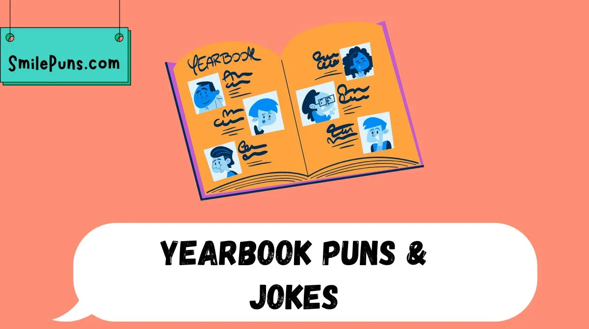 Yearbook Puns & Jokes