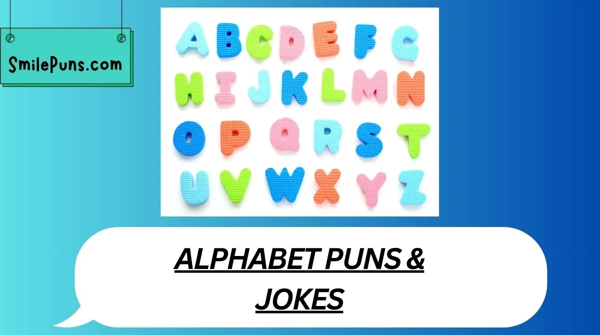 Alphabet Puns & Jokes