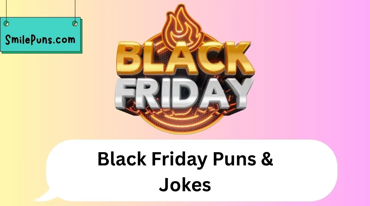 Black Friday Puns & Jokes