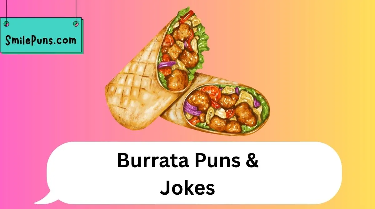 Burrata Puns & Jokes