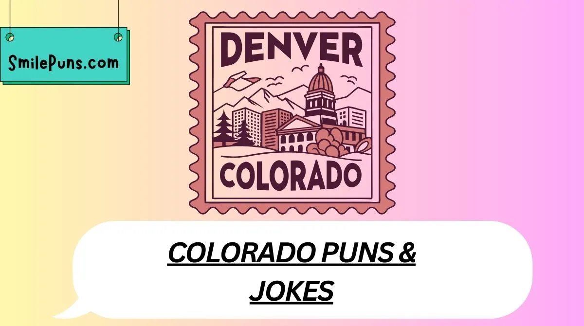 Colorado Puns & Jokes