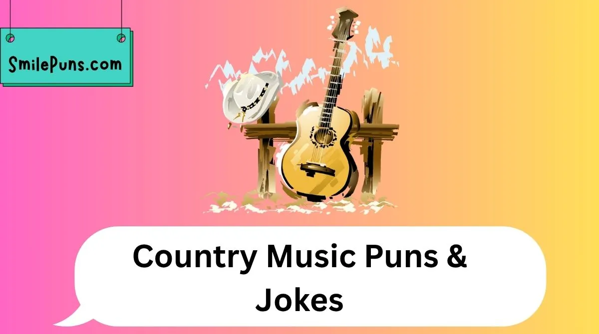 Country Music Puns & Jokes