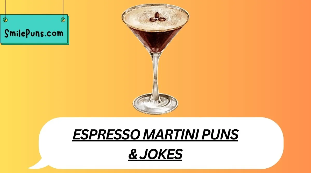 Espresso Martini Puns & Jokes