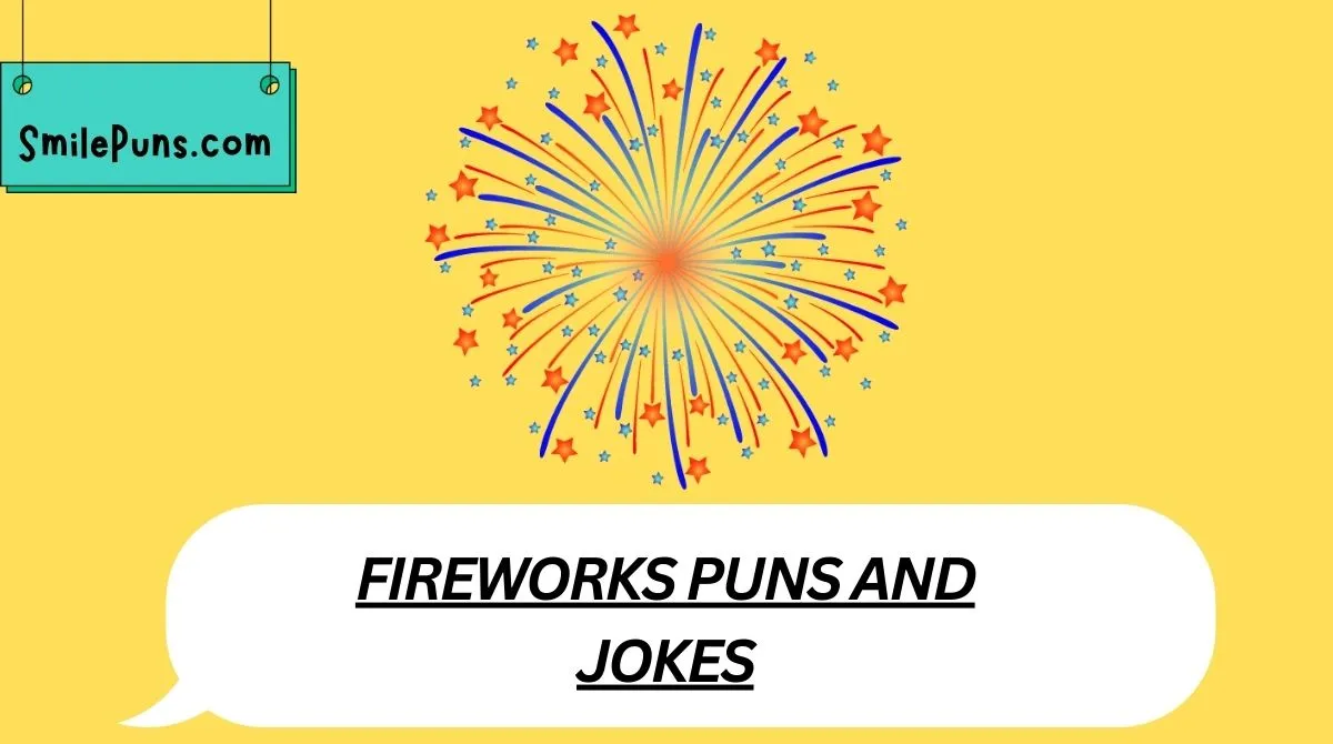 Fireworks Puns and Jokes
