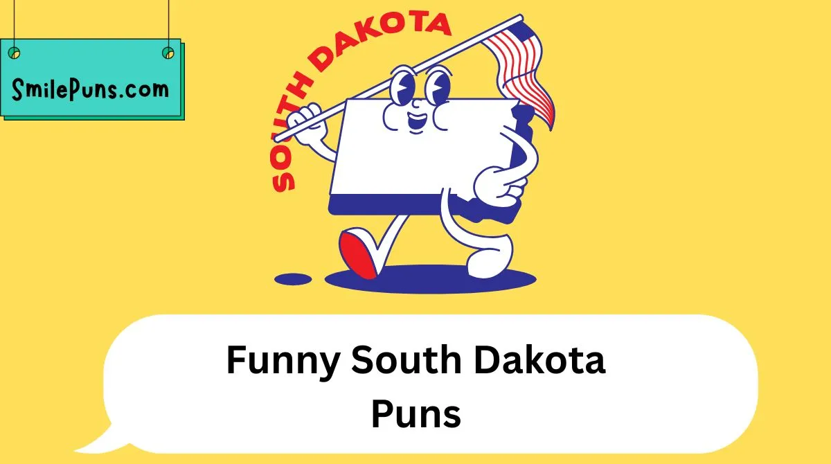 Funny South Dakota Puns
