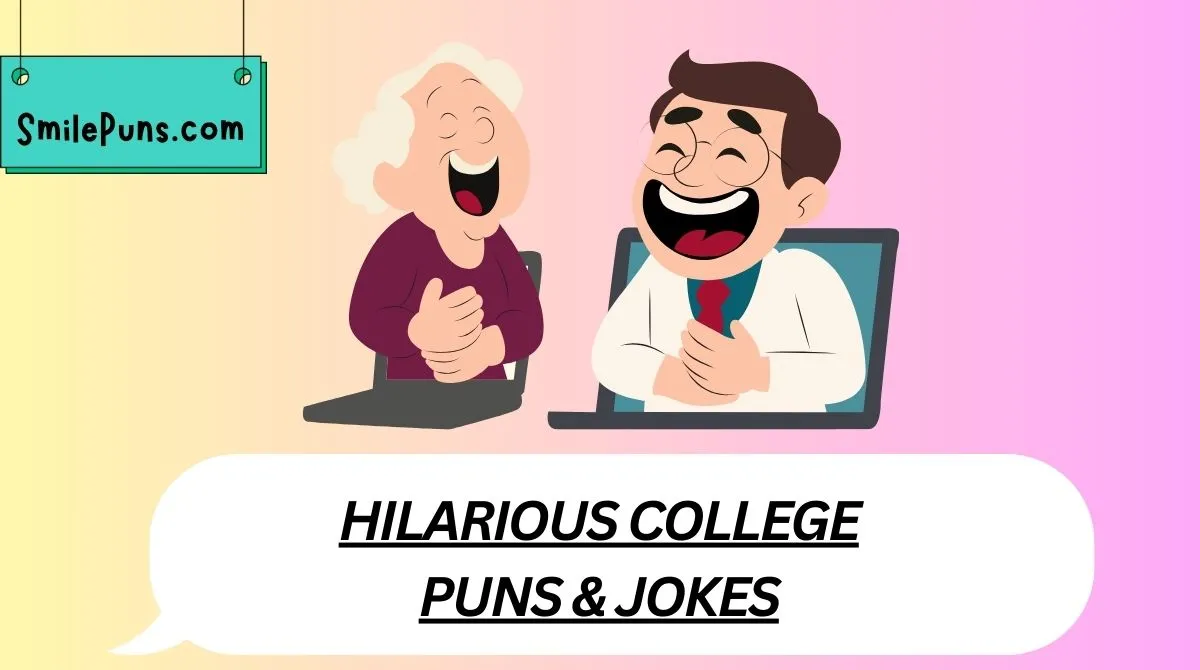 Hilarious College Puns & Jokes