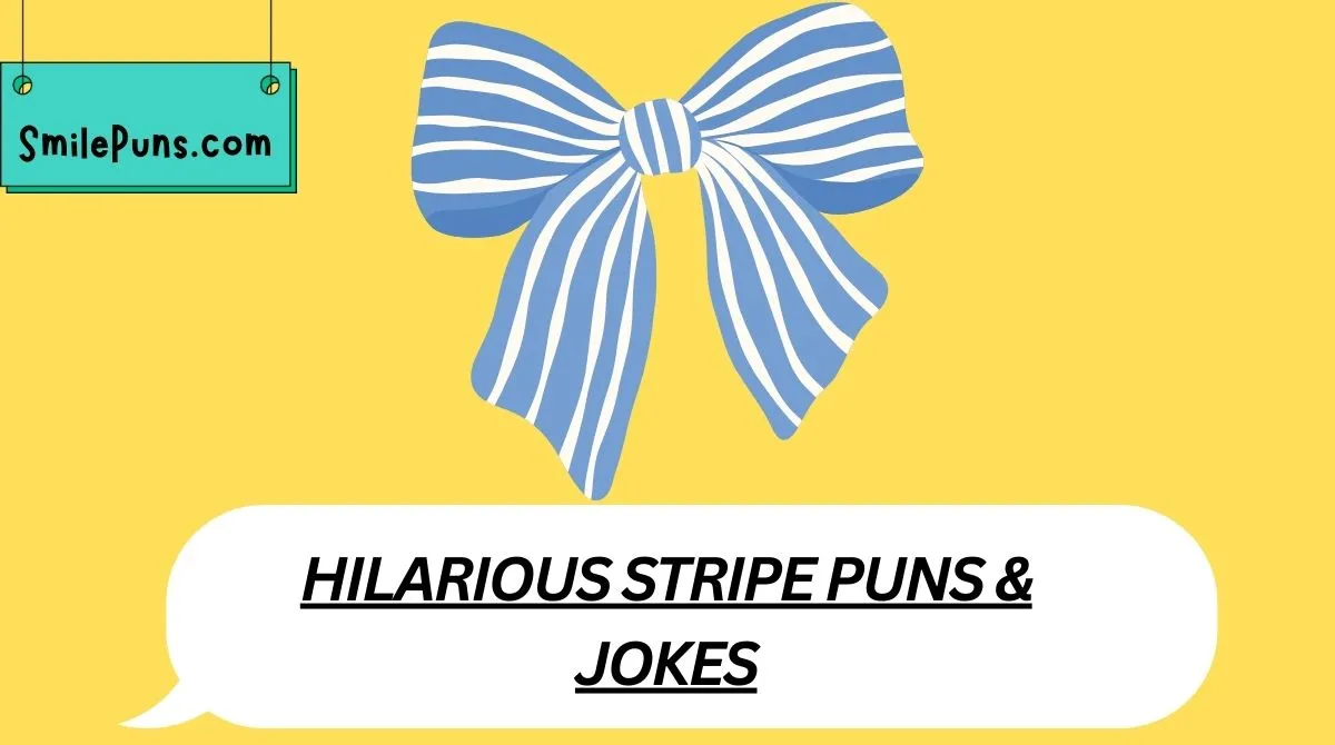 Hilarious Stripe Puns & Jokes