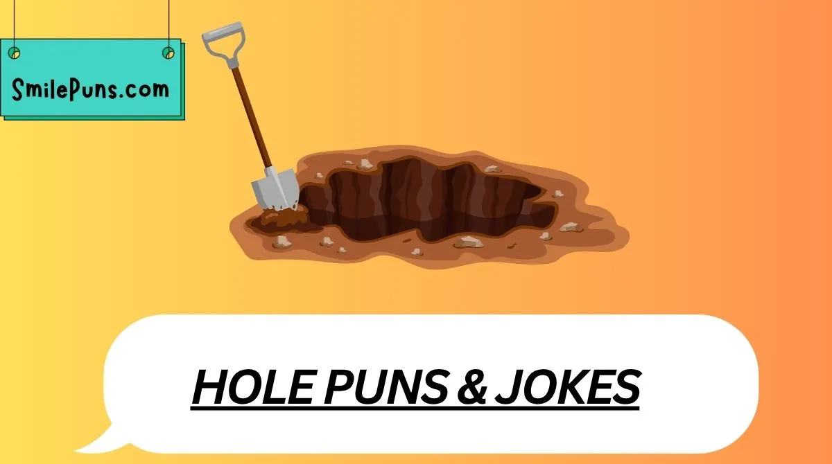 Hole Puns & Jokes