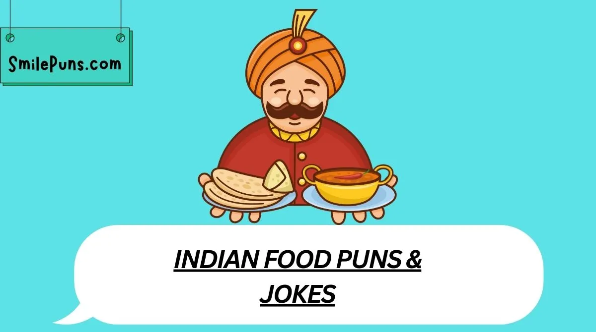 Indian Food Puns & Jokes