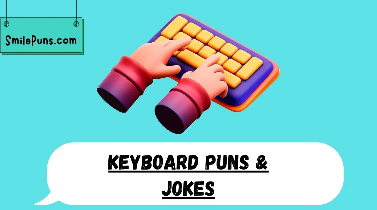 Keyboard Puns & Jokes