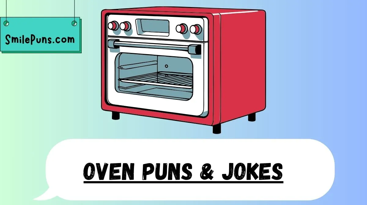 Oven Puns & Jokes