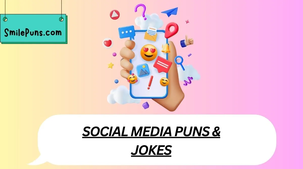 Social Media Puns & Jokes