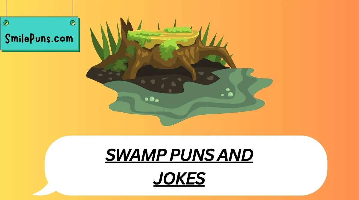 Swamp Puns and Jokes