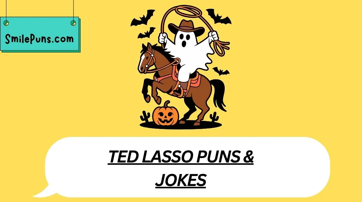 Ted Lasso Puns & Jokes