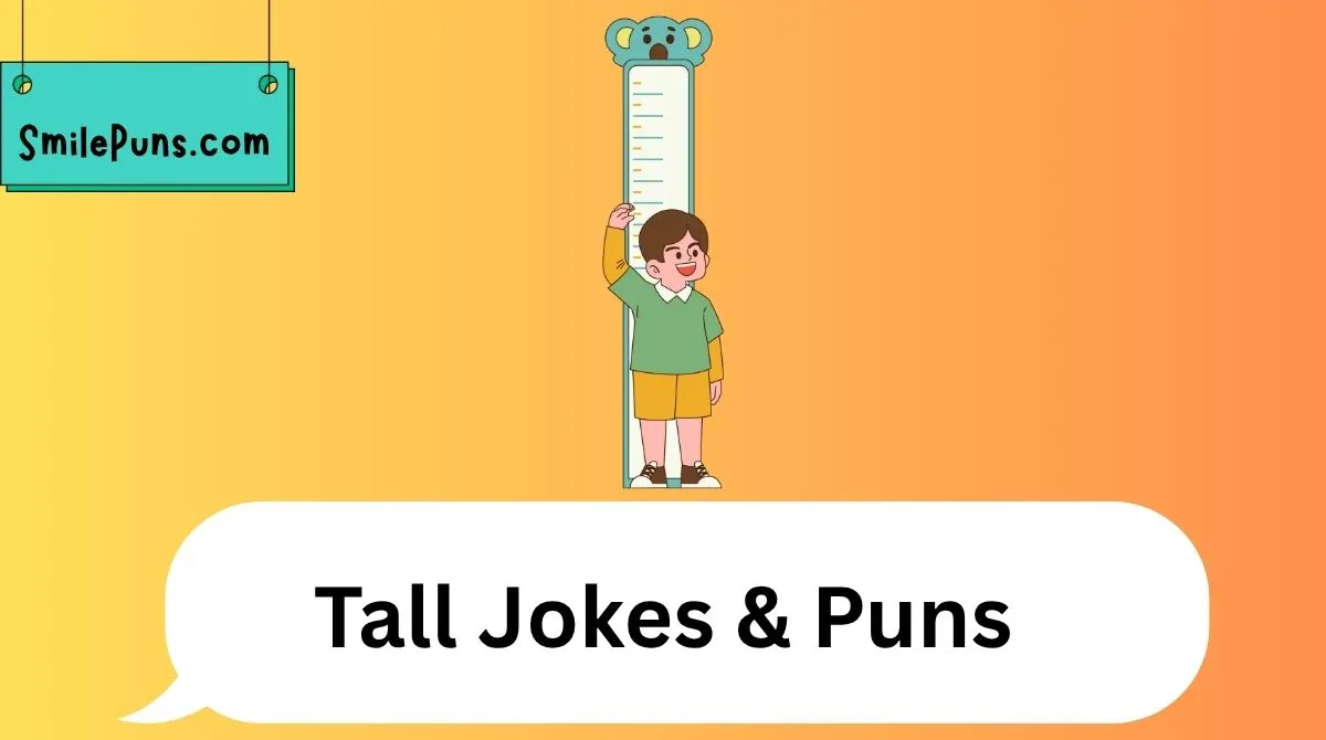 Tall Jokes & Puns