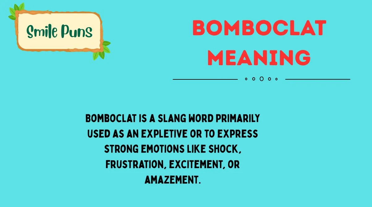 Bomboclat Meaning