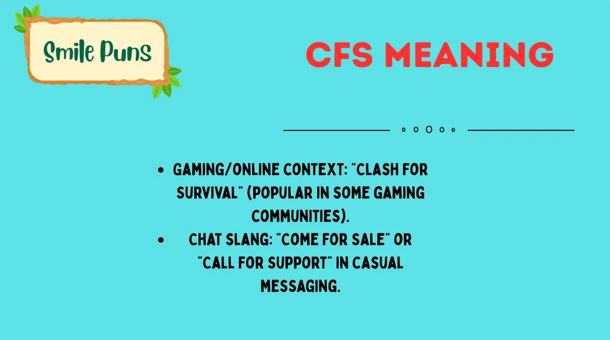 CFS Meaning