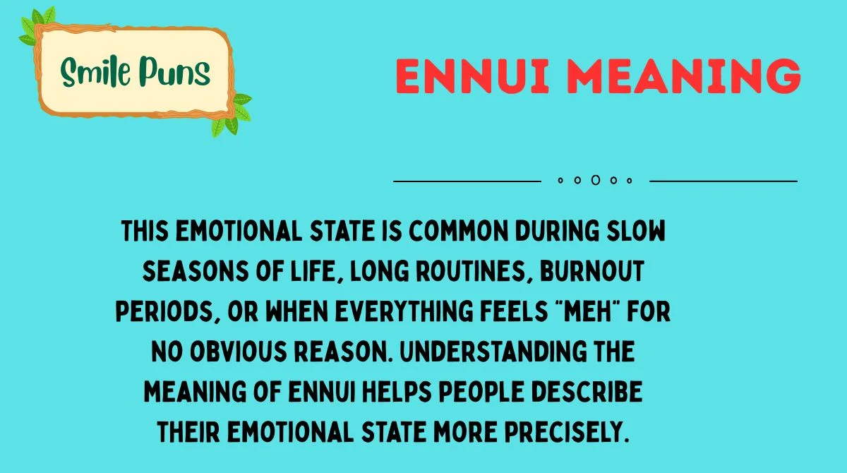 Ennui Meaning