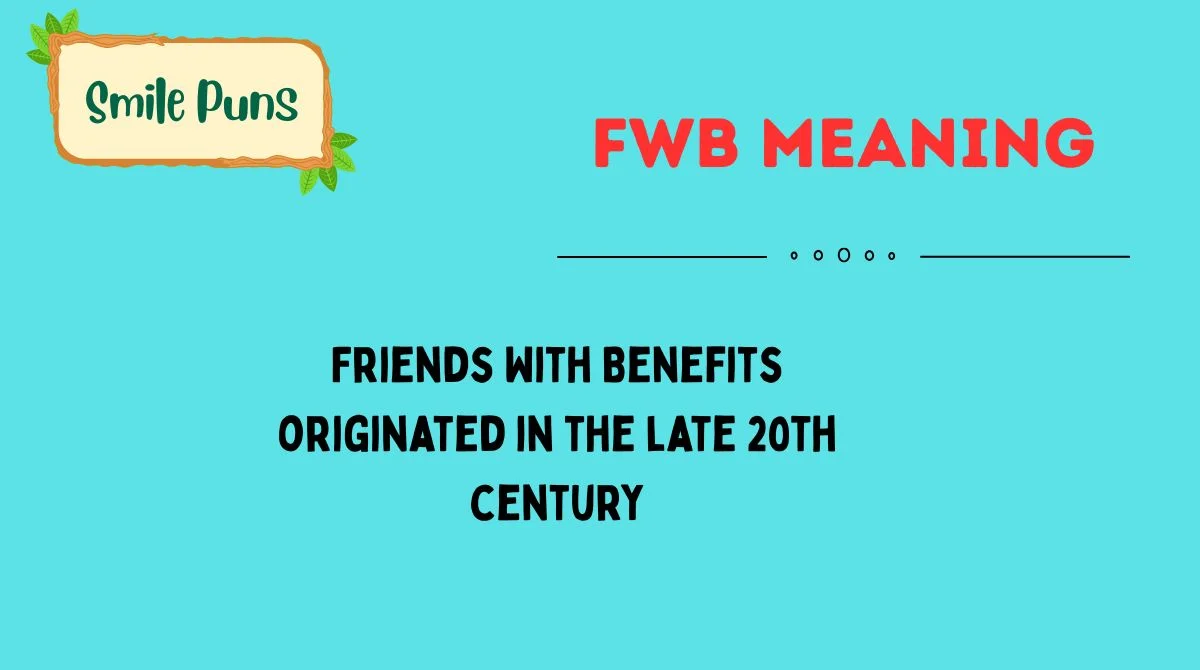 FWB Meaning