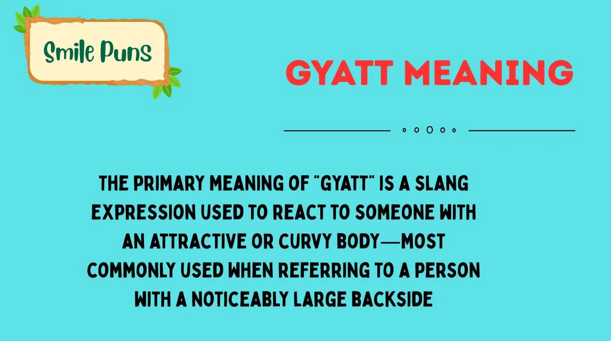 Gyatt Meaning