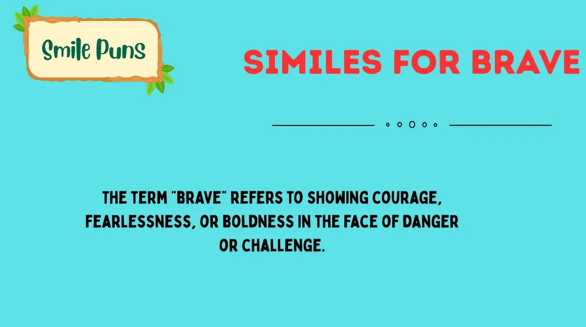 Similes for Brave